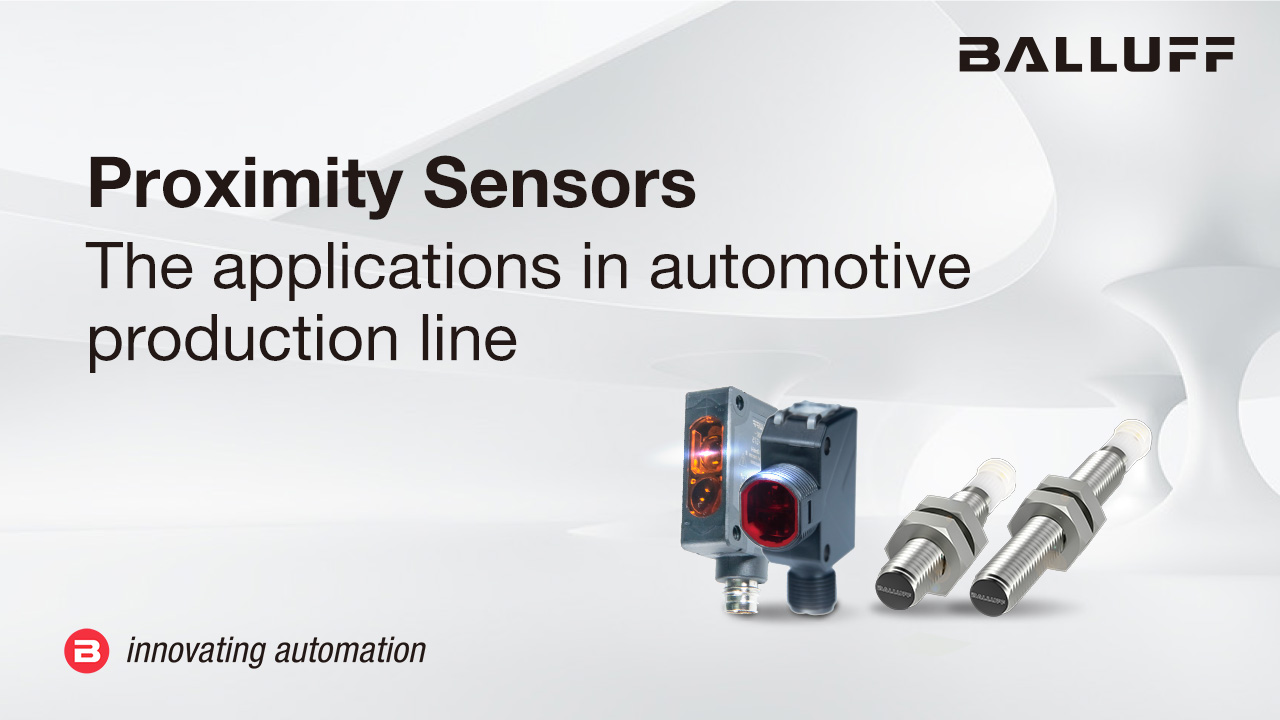 Proximity Sensors - Applications in automotive production line